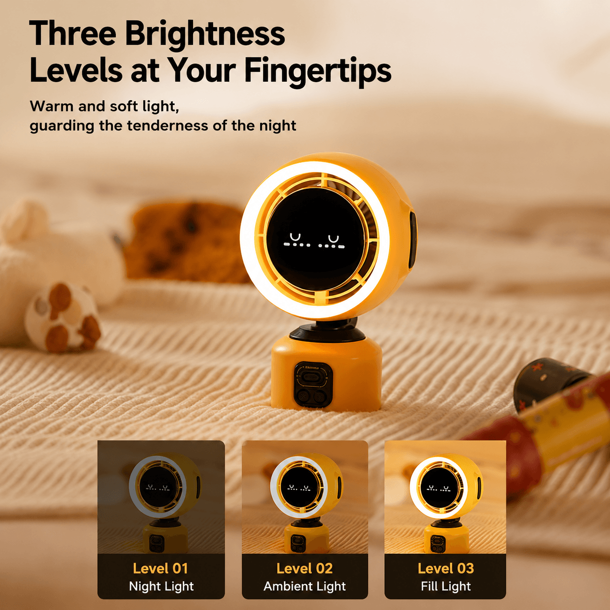 Yellow spherical desktop fan with three brightness levels (night light, ambient light, fill light) .